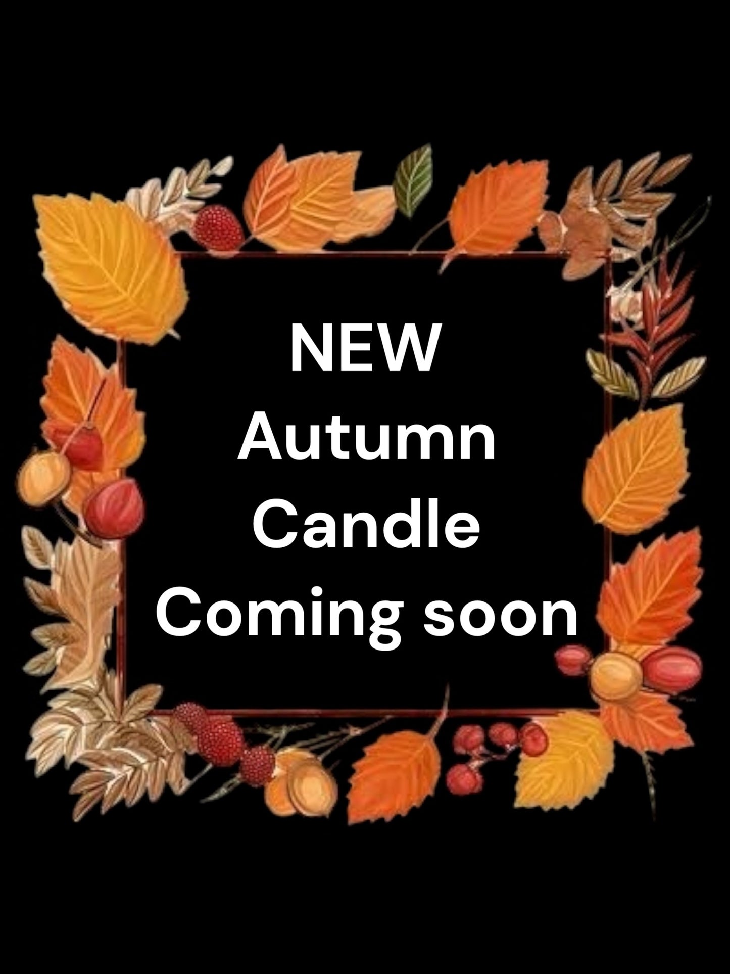 New Autumn Candle Coming Soon